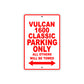 Vulcan 1600 Classic Motorcycle Parking Only All Others Will Be Towed Aluminum Metal Sign