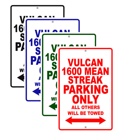 Vulcan 1600 Mean Streak Motorcycle Parking Only All Others Will Be Towed Aluminum Metal Sign