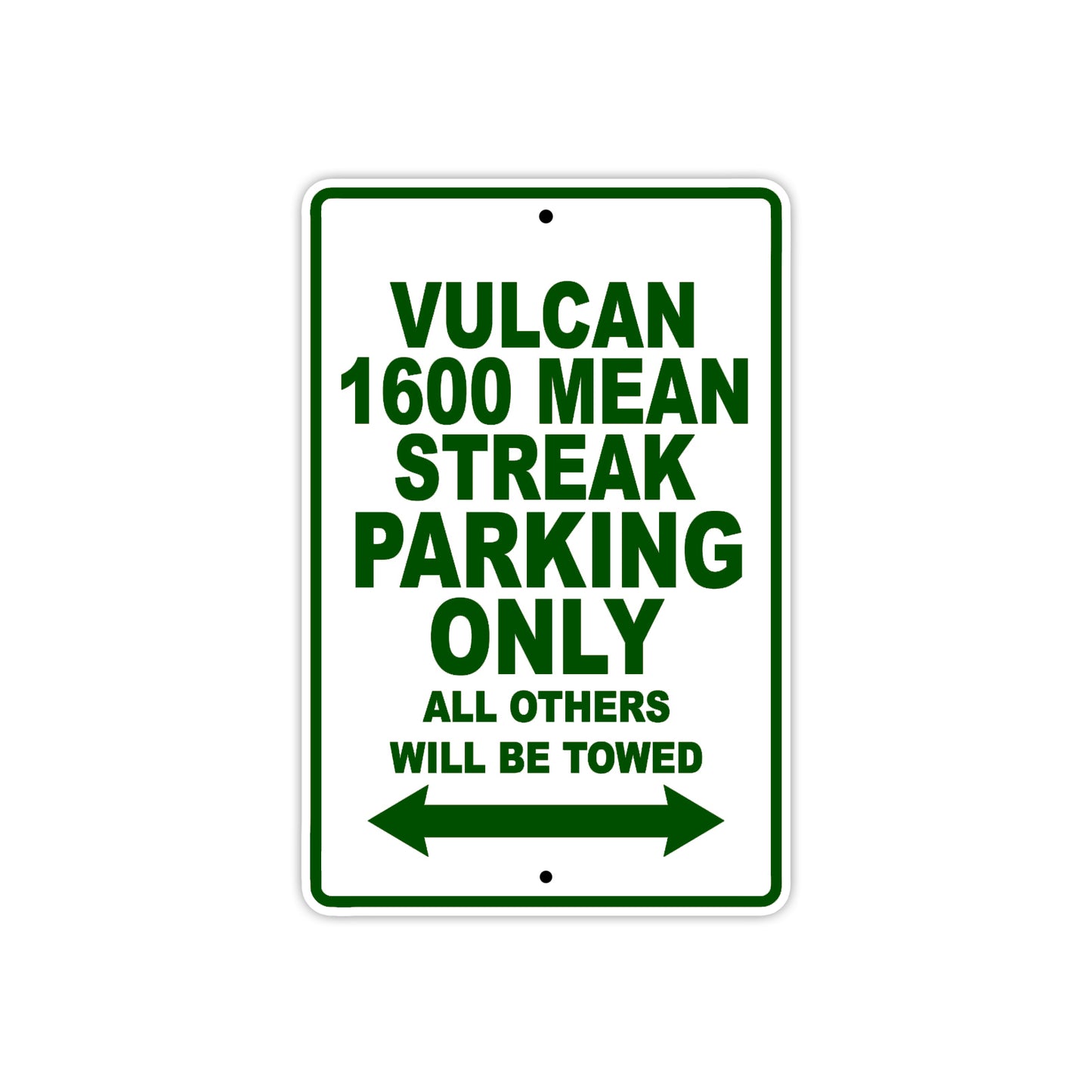 Vulcan 1600 Mean Streak Motorcycle Parking Only All Others Will Be Towed Aluminum Metal Sign