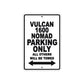 Vulcan 1600 Nomad Motorcycle Parking Only All Others Will Be Towed Aluminum Metal Sign