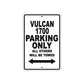 Vulcan 1700 Motorcycle Parking Only All Others Will Be Towed Aluminum Metal Sign