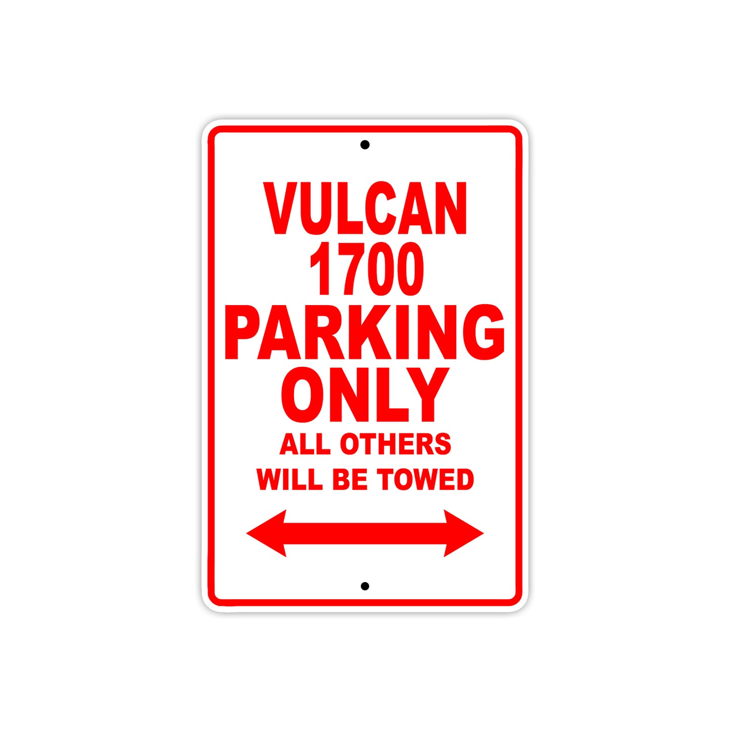 Vulcan 1700 Motorcycle Parking Only All Others Will Be Towed Aluminum Metal Sign