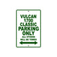 Vulcan 1700 Classic Motorcycle Parking Only All Others Will Be Towed Aluminum Metal Sign