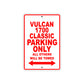 Vulcan 1700 Classic Motorcycle Parking Only All Others Will Be Towed Aluminum Metal Sign