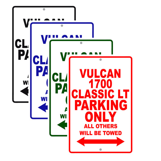 Vulcan 1700 Classic LT Motorcycle Parking Only All Others Will Be Towed Aluminum Metal Sign