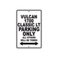 Vulcan 1700 Classic LT Motorcycle Parking Only All Others Will Be Towed Aluminum Metal Sign