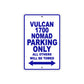 Vulcan 1700 Nomad Motorcycle Parking Only All Others Will Be Towed Aluminum Metal Sign