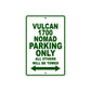 Vulcan 1700 Nomad Motorcycle Parking Only All Others Will Be Towed Aluminum Metal Sign