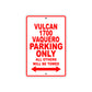 Vulcan 1700 Nomad Vaquero Motorcycle Parking Only All Others Will Be Towed Aluminum Metal Sign