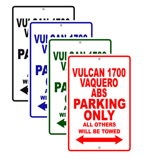Vulcan 1700 Vaquero ABS Motorcycle Parking Only All Others Will Be Towed Aluminum Metal Sign