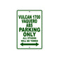 Vulcan 1700 Vaquero ABS Motorcycle Parking Only All Others Will Be Towed Aluminum Metal Sign