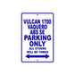Vulcan 1700 Vaquero ABS SE Motorcycle Parking Only All Others Will Be Towed Aluminum Metal Sign