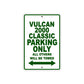 Vulcan 2000 Classic Motorcycle Parking Only All Others Will Be Towed Aluminum Metal Sign