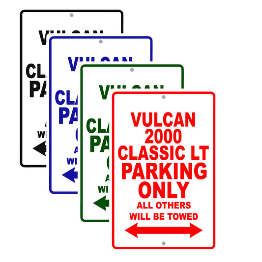 Vulcan 2000 Classic LT Motorcycle Parking Only All Others Will Be Towed Aluminum Metal Sign