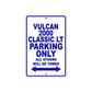 Vulcan 2000 Classic LT Motorcycle Parking Only All Others Will Be Towed Aluminum Metal Sign