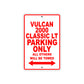 Vulcan 2000 Classic LT Motorcycle Parking Only All Others Will Be Towed Aluminum Metal Sign