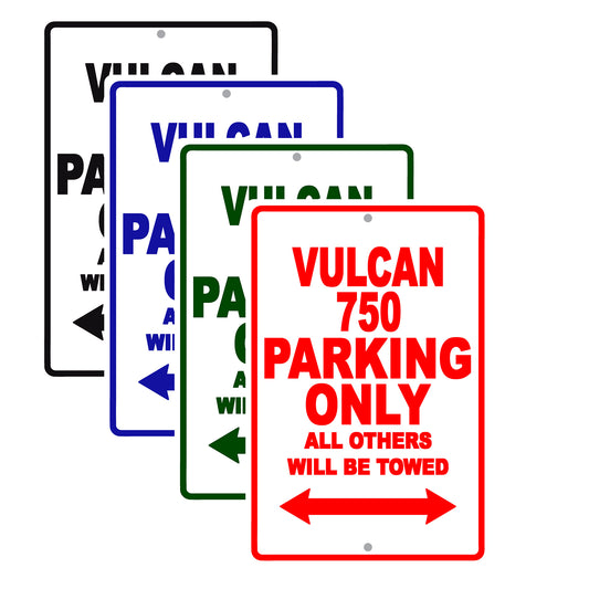 Vulcan 750 Motorcycle Parking Only All Others Will Be Towed Aluminum Metal Sign