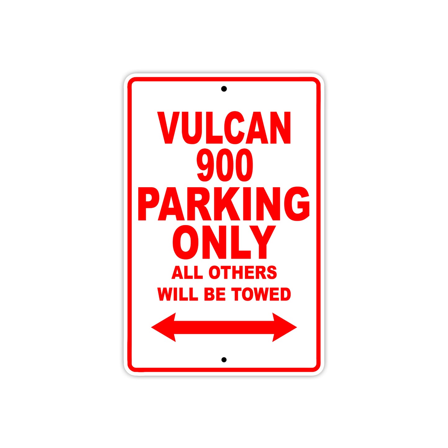 Vulcan 900 Motorcycle Parking Only All Others Will Be Towed Aluminum Metal Sign