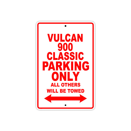 Vulcan 900 Classic Motorcycle Parking Only All Others Will Be Towed Aluminum Metal Sign