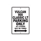 Vulcan 900 Classic LT Motorcycle Parking Only All Others Will Be Towed Aluminum Metal Sign