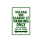 Vulcan 900 Classic LT Motorcycle Parking Only All Others Will Be Towed Aluminum Metal Sign