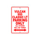 Vulcan 900 Classic LT Motorcycle Parking Only All Others Will Be Towed Aluminum Metal Sign