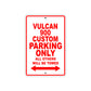 Vulcan 900 Custom Motorcycle Parking Only All Others Will Be Towed Aluminum Metal Sign