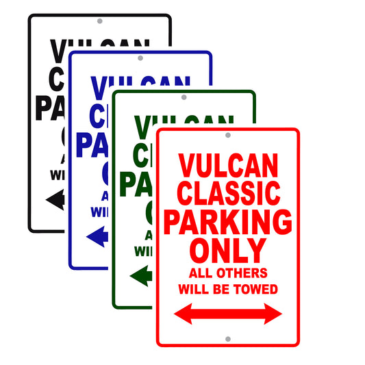 Vulcan Classic Motorcycle Parking Only All Others Will Be Towed Aluminum Metal Sign