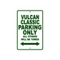 Vulcan Classic Motorcycle Parking Only All Others Will Be Towed Aluminum Metal Sign