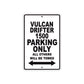Vulcan Drifter 1500 Motorcycle Parking Only All Others Will Be Towed Aluminum Metal Sign