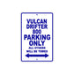 Vulcan Drifter 800 Motorcycle Parking Only All Others Will Be Towed Aluminum Metal Sign
