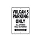 Vulcan S Motorcycle Parking Only All Others Will Be Towed Aluminum Metal Sign