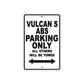 Vulcan S ABS Motorcycle Parking Only All Others Will Be Towed Aluminum Metal Sign