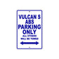 Vulcan S ABS Motorcycle Parking Only All Others Will Be Towed Aluminum Metal Sign