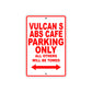 Vulcan S ABS Cafe Motorcycle Parking Only All Others Will Be Towed Aluminum Metal Sign