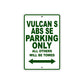 Vulcan S ABS SE Motorcycle Parking Only All Others Will Be Towed Aluminum Metal Sign