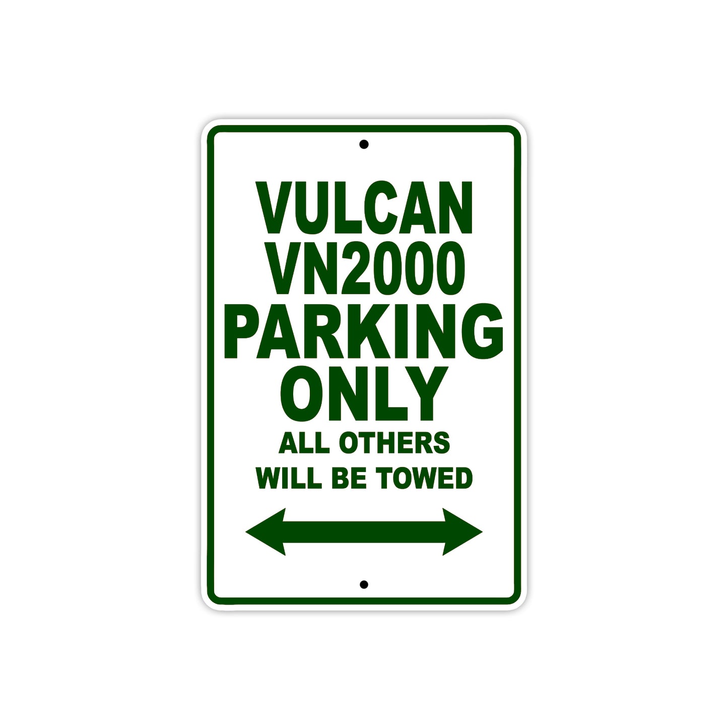 Vulcan VN2000 Motorcycle Parking Only All Others Will Be Towed Aluminum Metal Sign