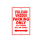 Vulcan VN2000 Motorcycle Parking Only All Others Will Be Towed Aluminum Metal Sign