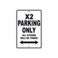 X2 Motorcycle Parking Only All Others Will Be Towed Aluminum Metal Sign