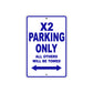 X2 Motorcycle Parking Only All Others Will Be Towed Aluminum Metal Sign