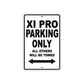 XI Pro Motorcycle Parking Only All Others Will Be Towed Aluminum Metal Sign