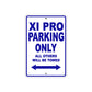 XI Pro Motorcycle Parking Only All Others Will Be Towed Aluminum Metal Sign