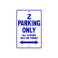 Z Motorcycle Parking Only All Others Will Be Towed Aluminum Metal Sign