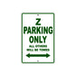 Z Motorcycle Parking Only All Others Will Be Towed Aluminum Metal Sign