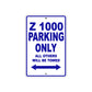 Z 1000 Motorcycle Parking Only All Others Will Be Towed Aluminum Metal Sign