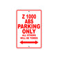 Z 1000 ABS Motorcycle Parking Only All Others Will Be Towed Aluminum Metal Sign