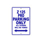 Z 125 Pro Motorcycle Parking Only All Others Will Be Towed Aluminum Metal Sign
