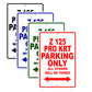 Z 125 Pro KRT Motorcycle Parking Only All Others Will Be Towed Aluminum Metal Sign