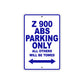 Z 900 ABS Motorcycle Parking Only All Others Will Be Towed Aluminum Metal Sign