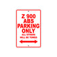 Z 900 ABS Motorcycle Parking Only All Others Will Be Towed Aluminum Metal Sign